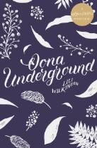 Oona Underground: A #LoveOzYA Short Story