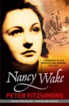 Nancy Wake Biography Revised Edition