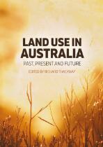 Land use in Australia : past, present and future