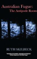 Australian fugue : the antipode room