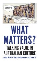 What matters? : talking value in Australian culture
