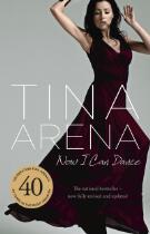 Tina Arena : now I can dance