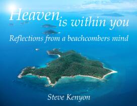 Heaven is within you : reflections from a beachcomber's mind
