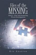 Files of the missing. Book 2 : Gray and Armstrong private investigations